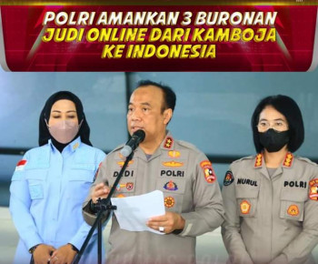 Tim Siber Polri Tangkap 3 DPO yang Kabur ke Cambodia