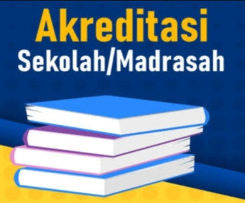 Menanggapi Ancaman Hilangnya Status Akreditasi Sekolah