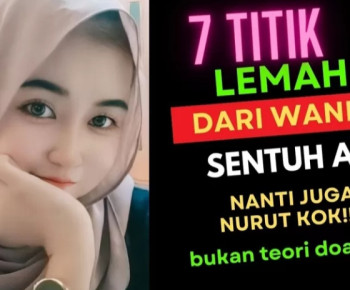 7 Titik Lemah Wanita, Sekali Sentuh Langsung Bahagia dan Makin Cinta