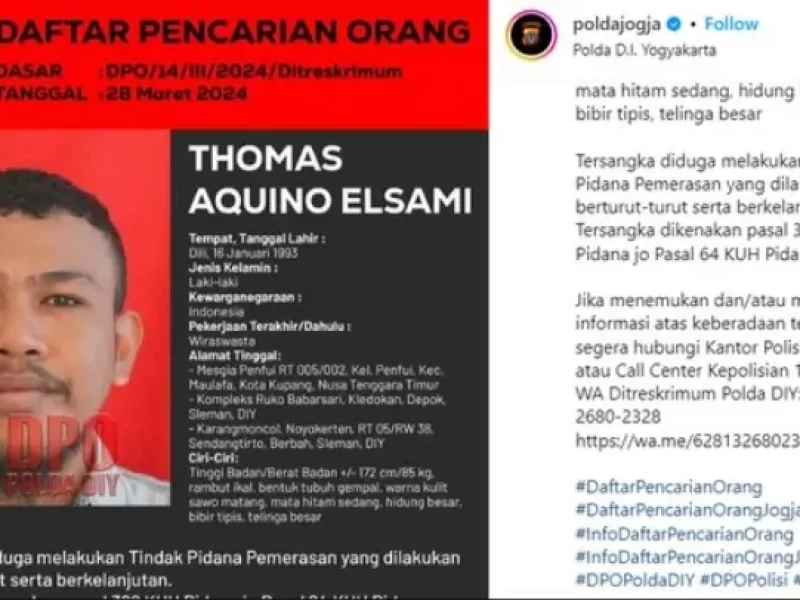 Warga NTT Thomas Elsami Buronan Polda DIY, Ini Kasusnya?