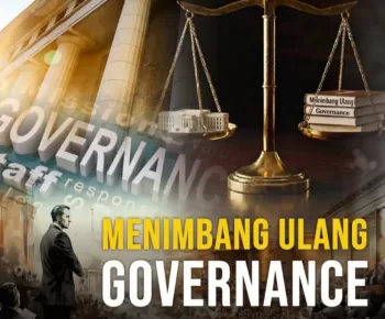 Menimbang Ulang Governance, Menyingkap Problem Epistemologis dan Politis