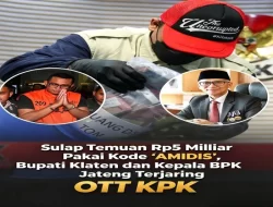 Sulap Temuan Rp5 Miliar Pakai Kode AMIDIS, Bupati Klaten dan Kepala BPK Jateng Terjaring OTT KPK